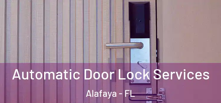 Automatic Door Lock Services Alafaya - FL