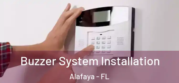 Buzzer System Installation Alafaya - FL