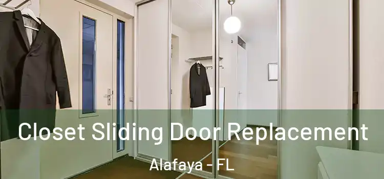  Closet Sliding Door Replacement Alafaya - FL