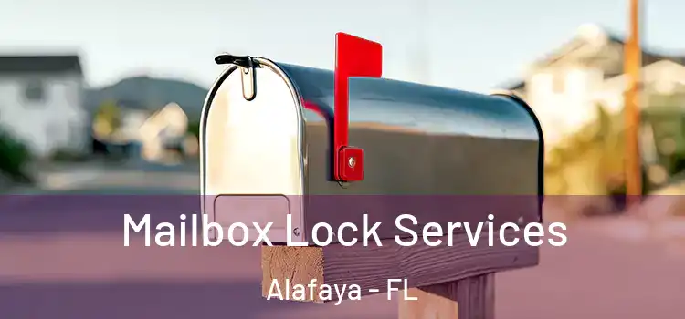  Mailbox Lock Services Alafaya - FL